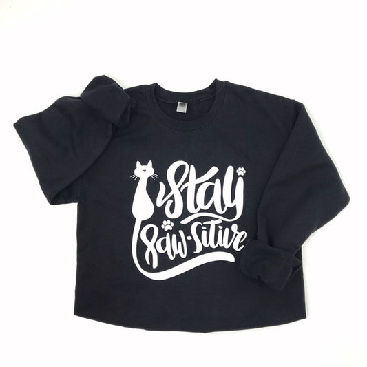 Cat Stay Raw-sitive Crewneck