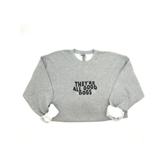 They’re all good Dogs Crewneck